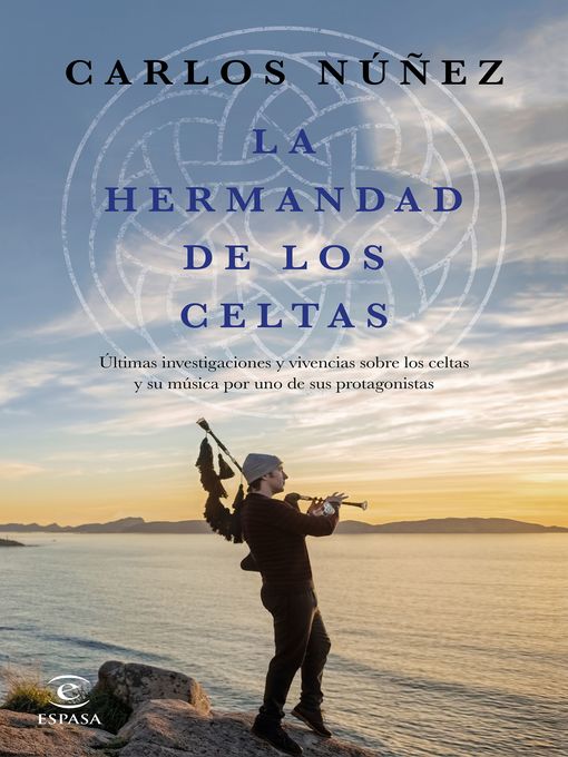 Title details for La hermandad de los celtas by Carlos Núñez - Available